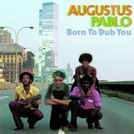 Born To Dub You