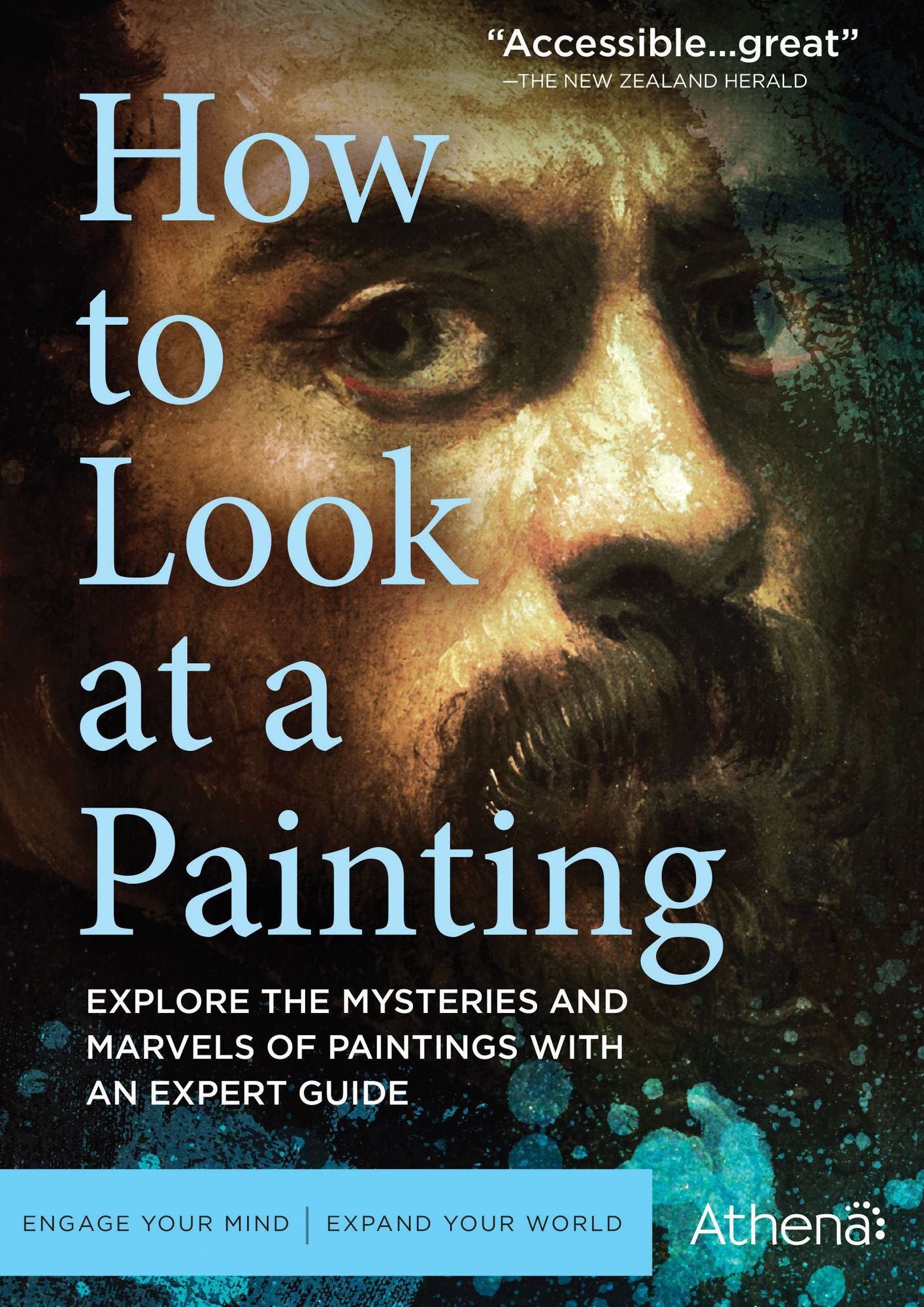 HOW TO LOOK AT A PAINTING