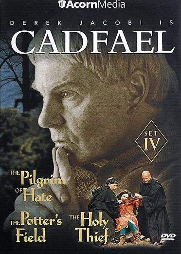 Cadfael: Set IV - The Pilgrim of Hate/The Potter's Field/The Holy Thief [3 Discs]