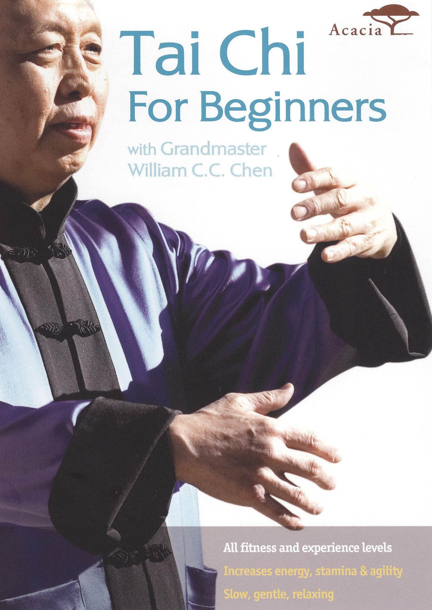 Tai Chi for Beginners with Grandmaster William C.C. Chen