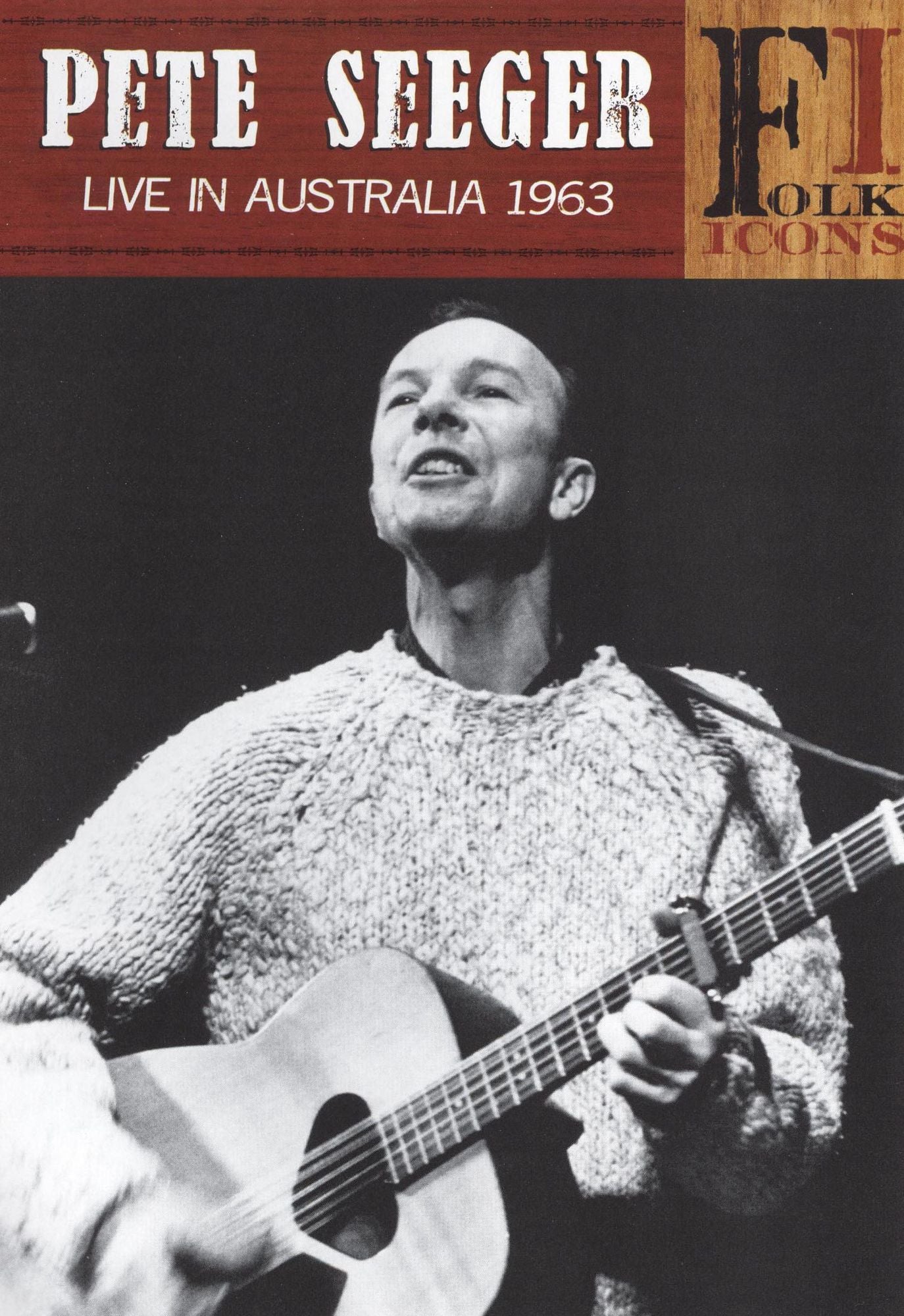 Pete Seeger: Live in Australia 1963