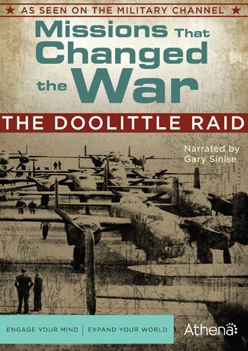Missions That Changed the War: The Doolittle Raid