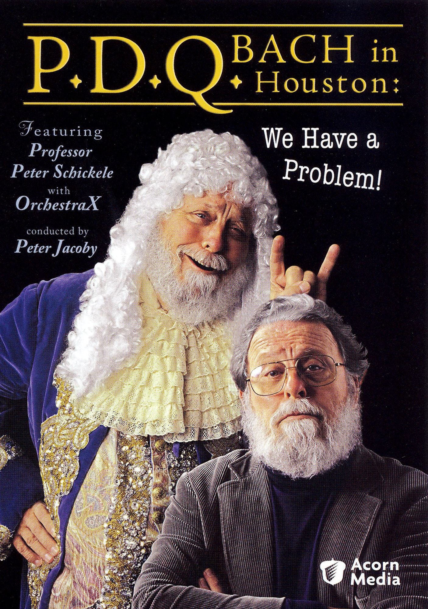 P.D.Q. Bach in Houston: We Have a Problem!