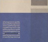 Preoccupations