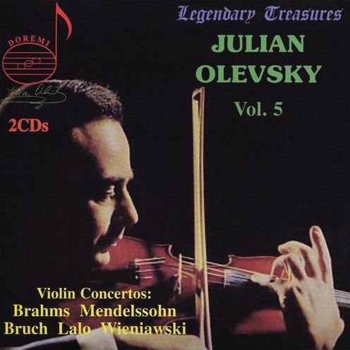Julian Olevsky, Vol. 5: Violin Concertos - Brahms, Mendelssohn, Bruch, Lalo Wieniawski