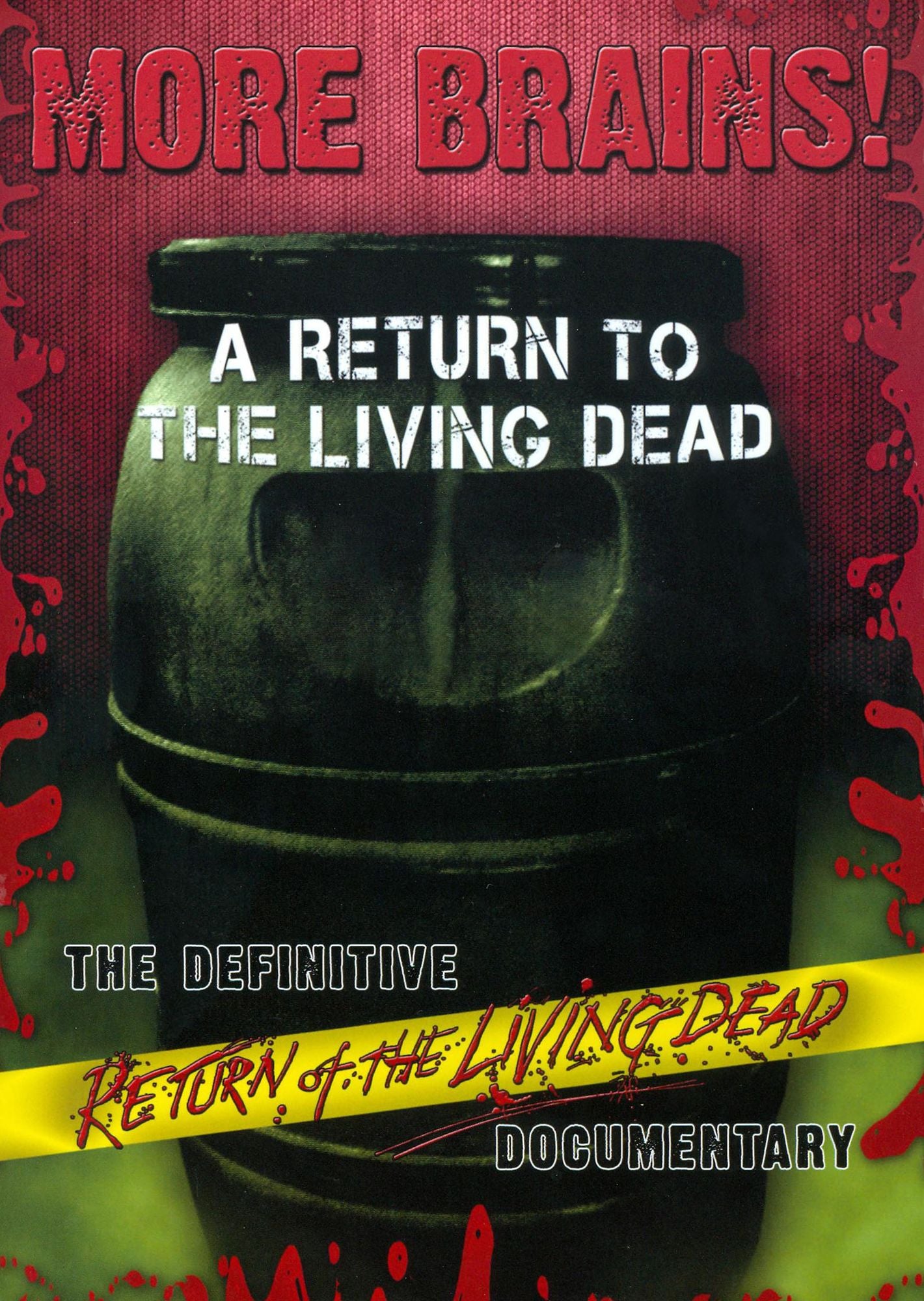 More Brains! A Return to the Living Dead