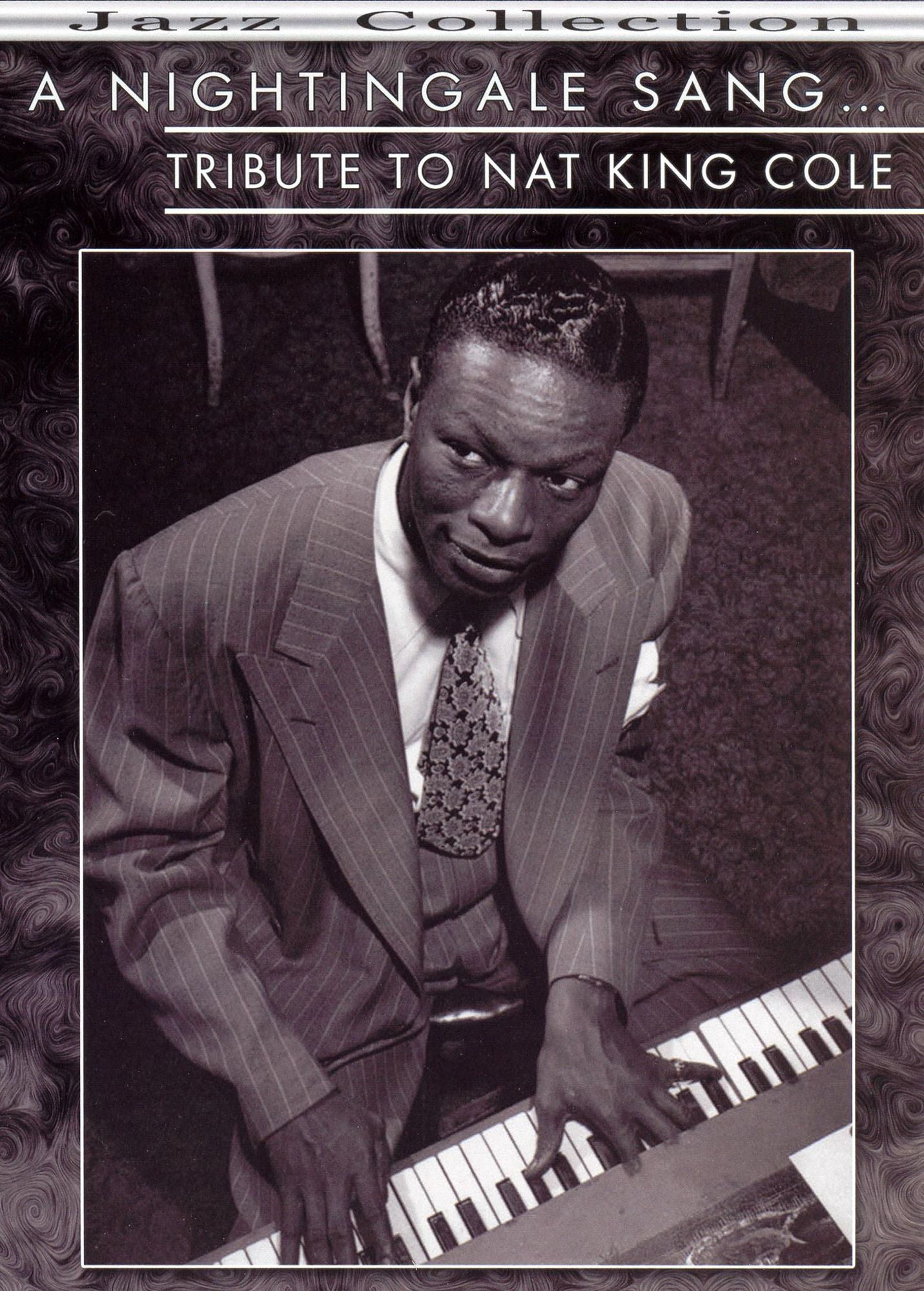 A Nightingale Sang... Tribute to Nat King Cole