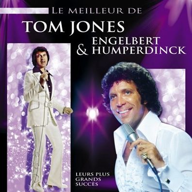 Meilleur de Tom Jones & Engelbert Humperdinck