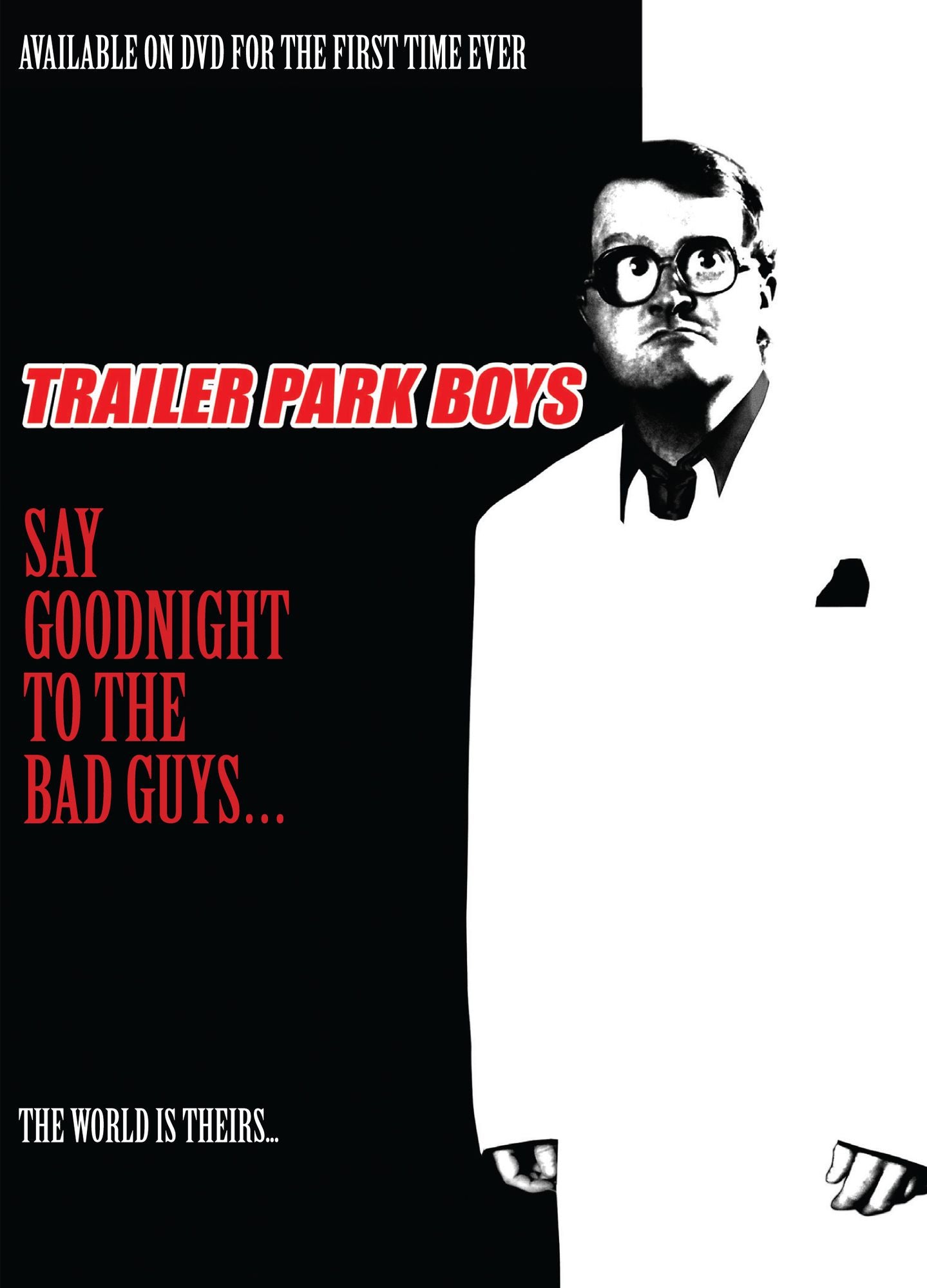 Trailer Park Boys: Say Goodnight to the Bad Guys [Blu-ray]