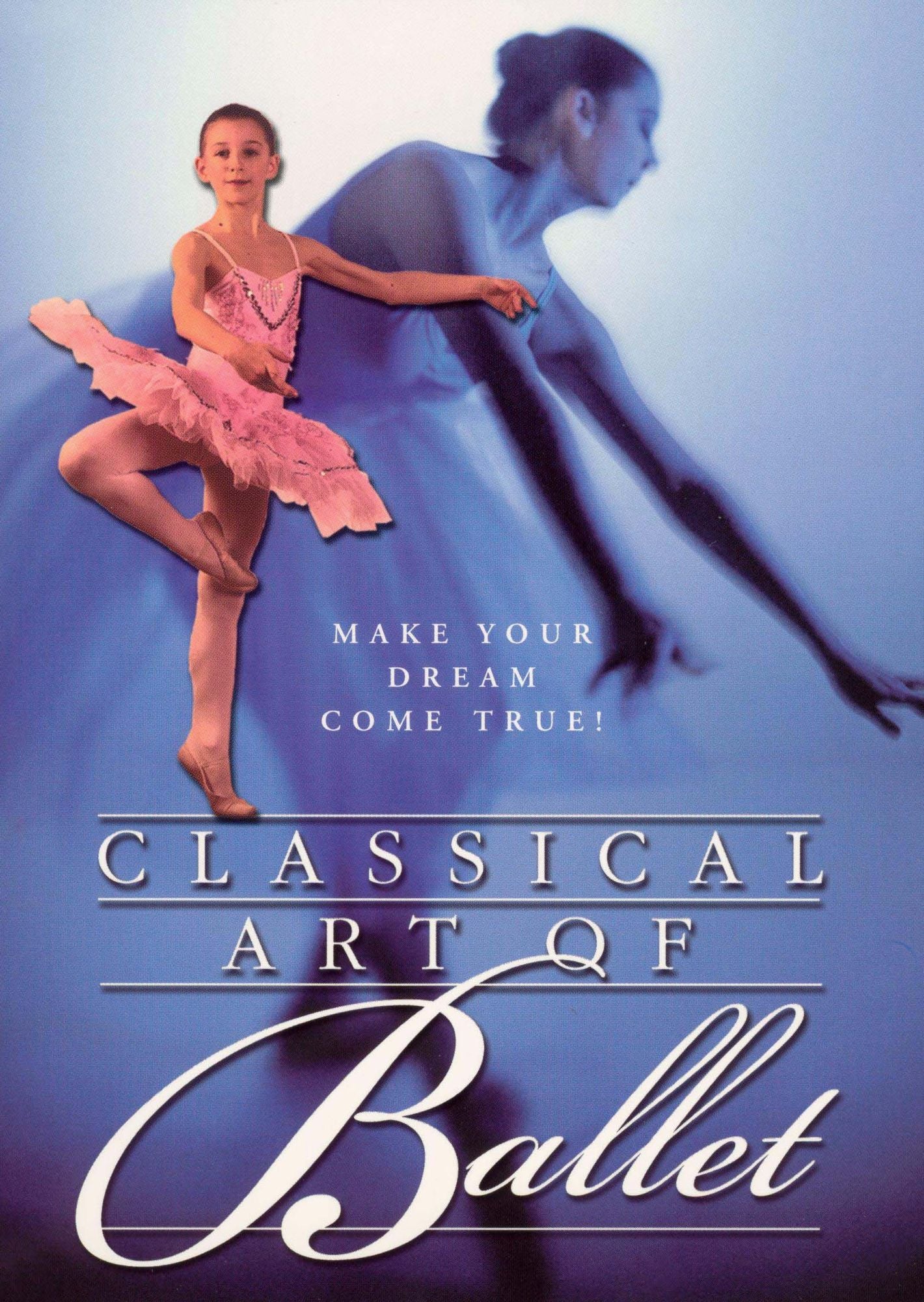 Classical Art of Ballet [2 Discs]