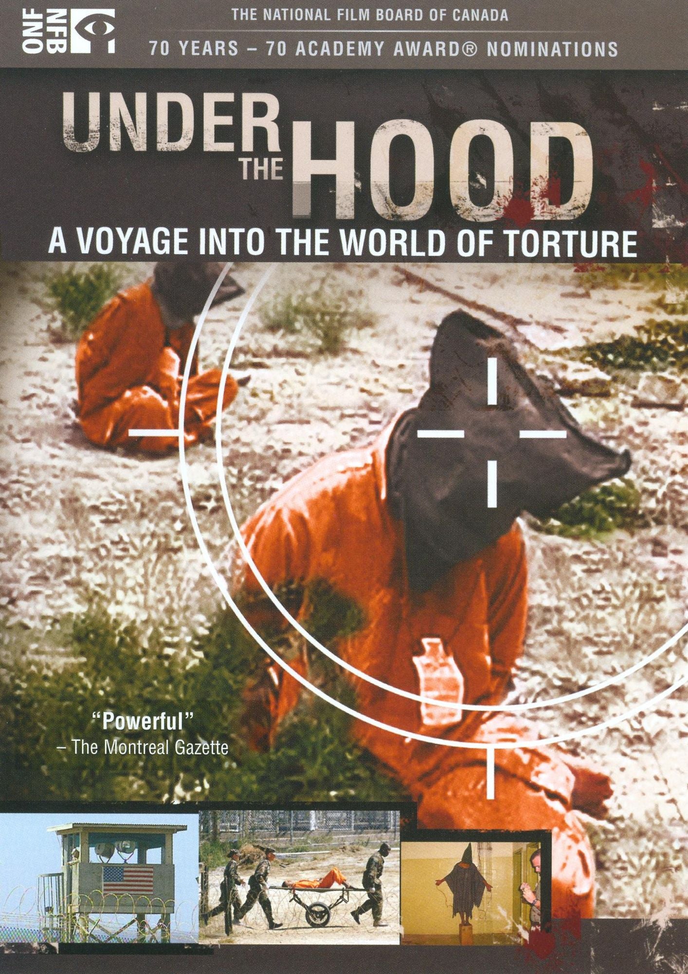 Under the Hood: A Voyage into the World of Torture