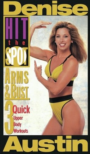 Denise Austin: Hit The Spot - Arms And Bust