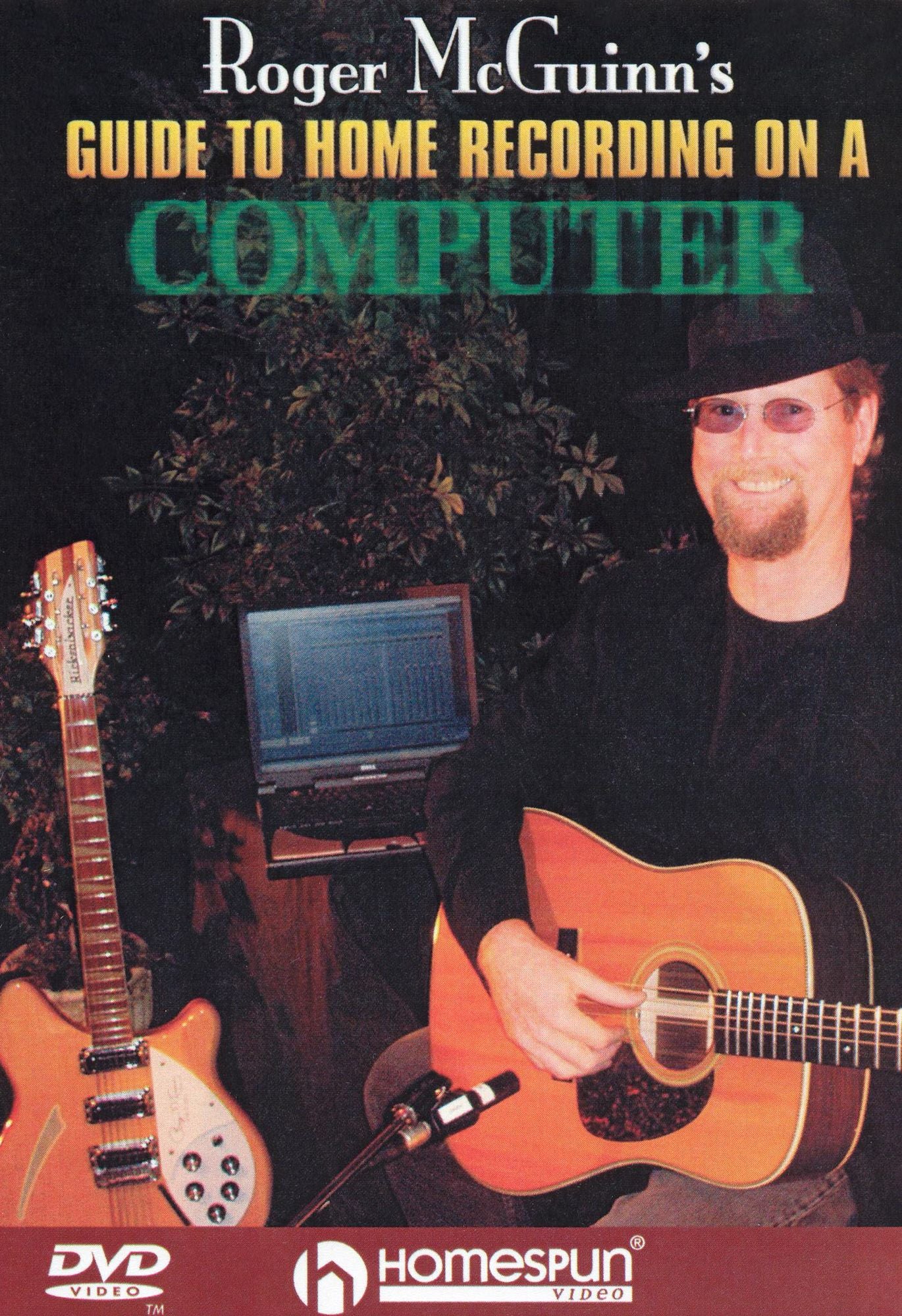 Roger McGuinn's Guide to Home Recording on a Computer
