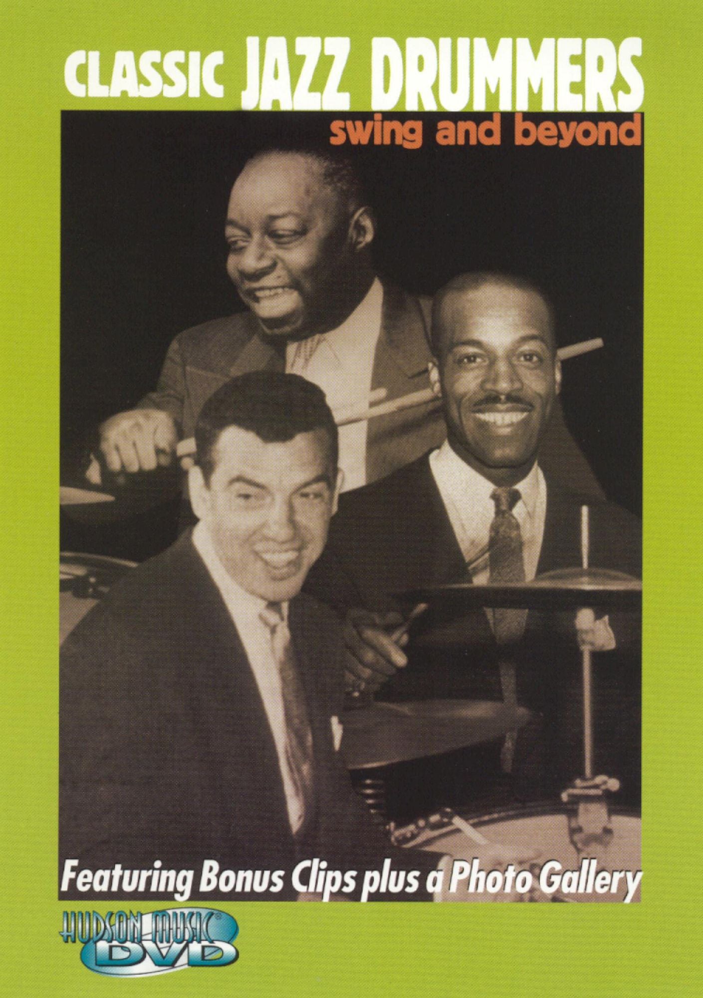 Classic Jazz Drummers: Swing and Beyond