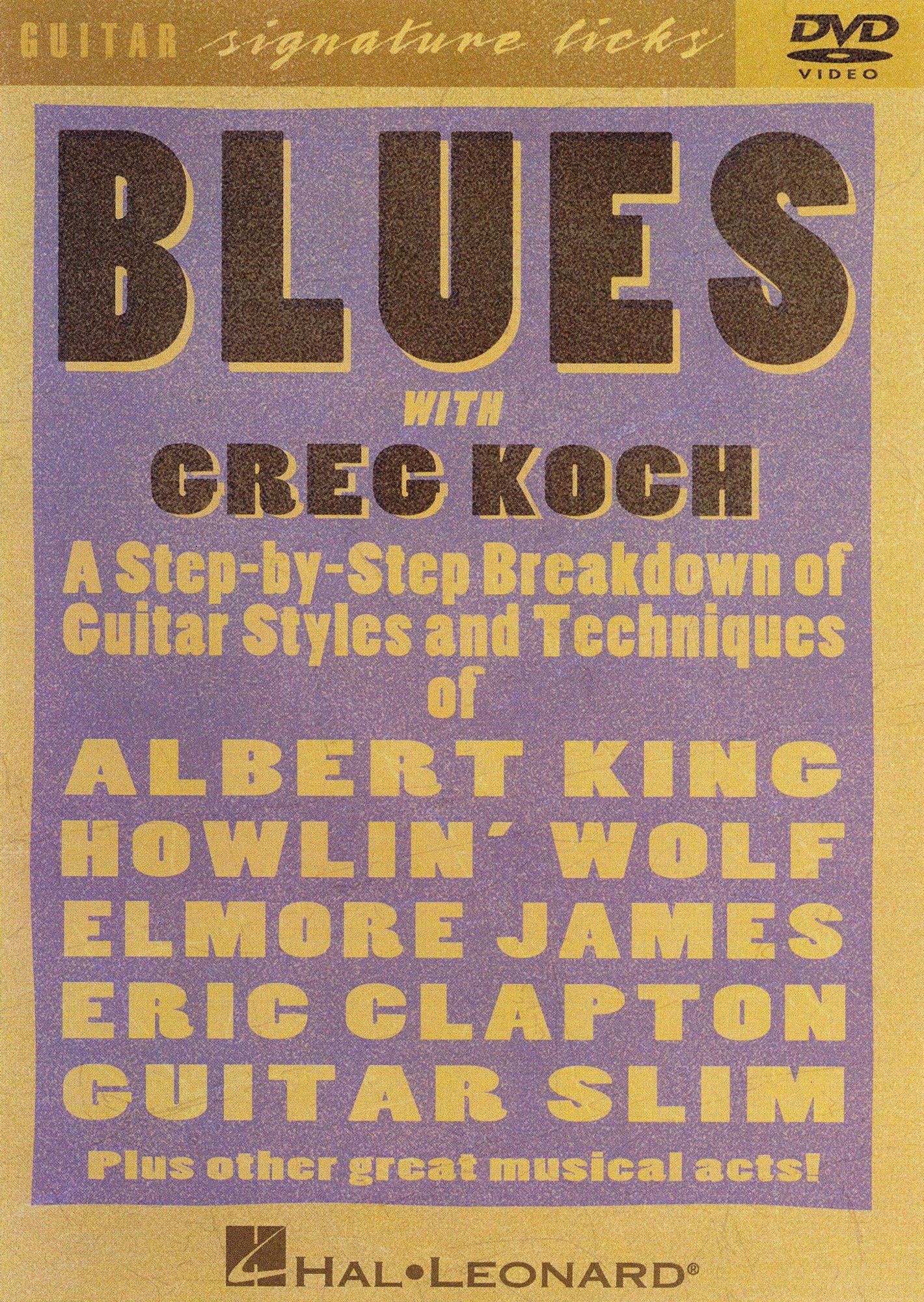 Greg Koch: Blues Guitar: Signature Licks