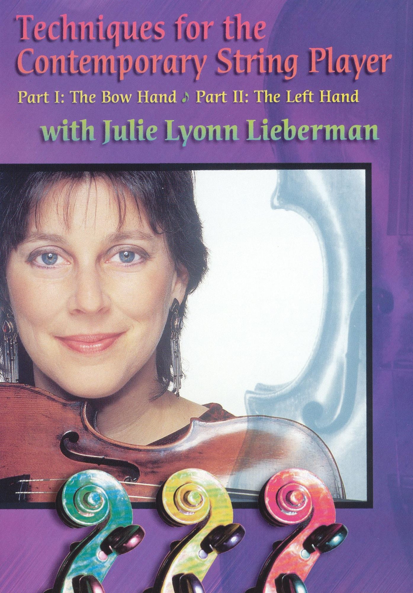 Techniques for the Contemporary String Player With Julie Lyonn Lieberman
