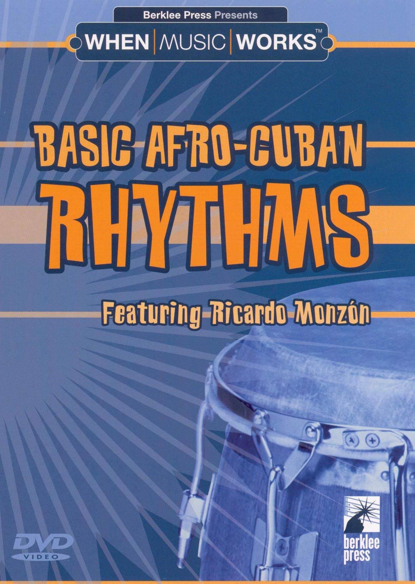 Ricardo Monzon: Basic Afro-Cuban Rhythms