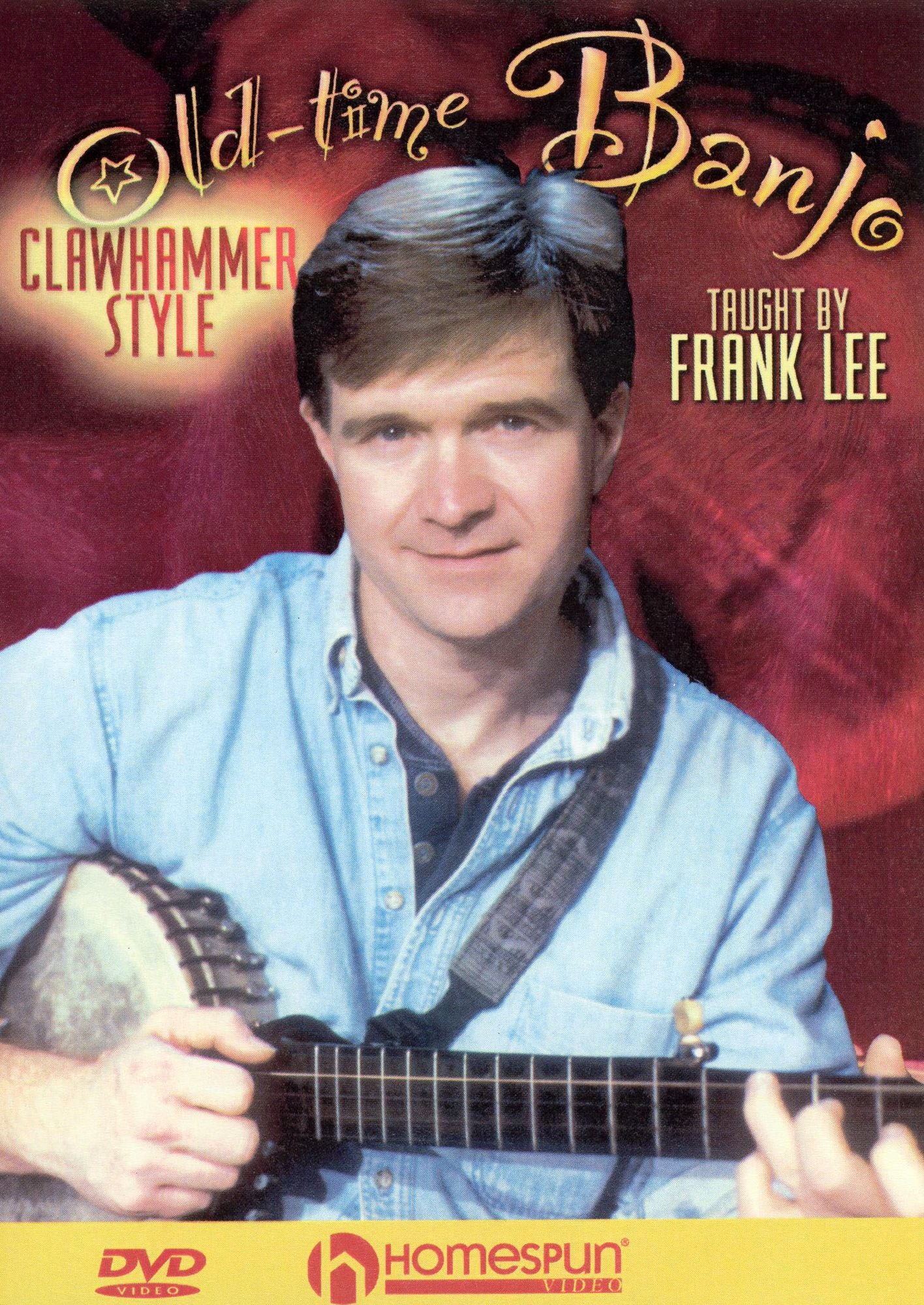 Old Time Banjo: Clawhammer Style