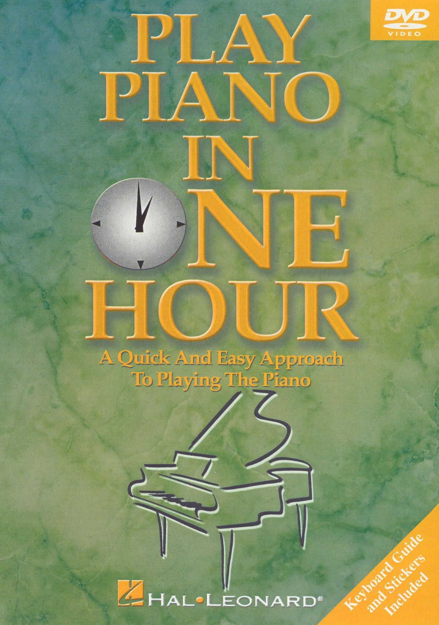 Play Piano in One Hour - A Quick an Easy Approach to Playing the Piano