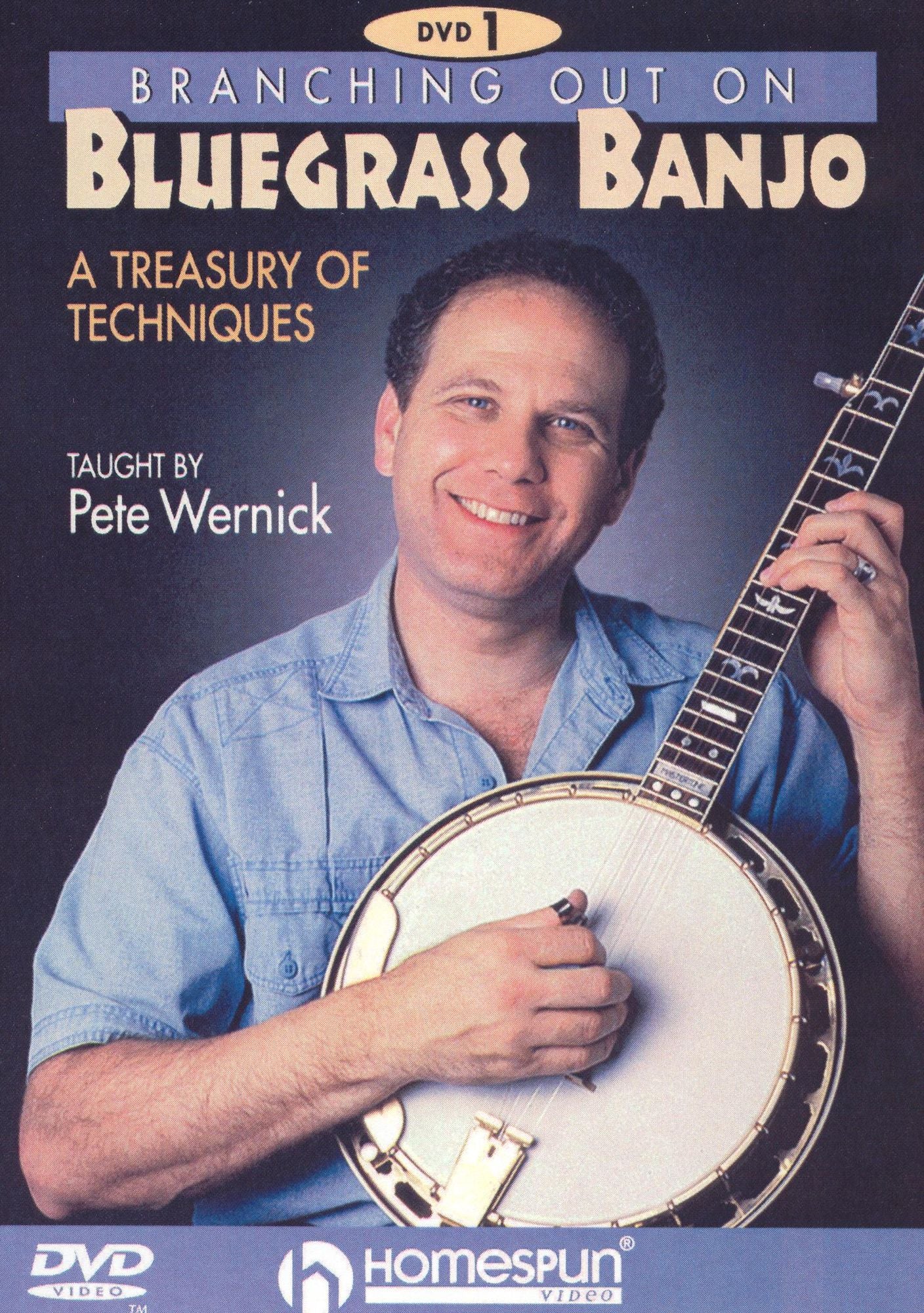Branching Out on Bluegrass Banjo, Vol. 1: A Treasury of Techniques, Taught by Pete Wernick