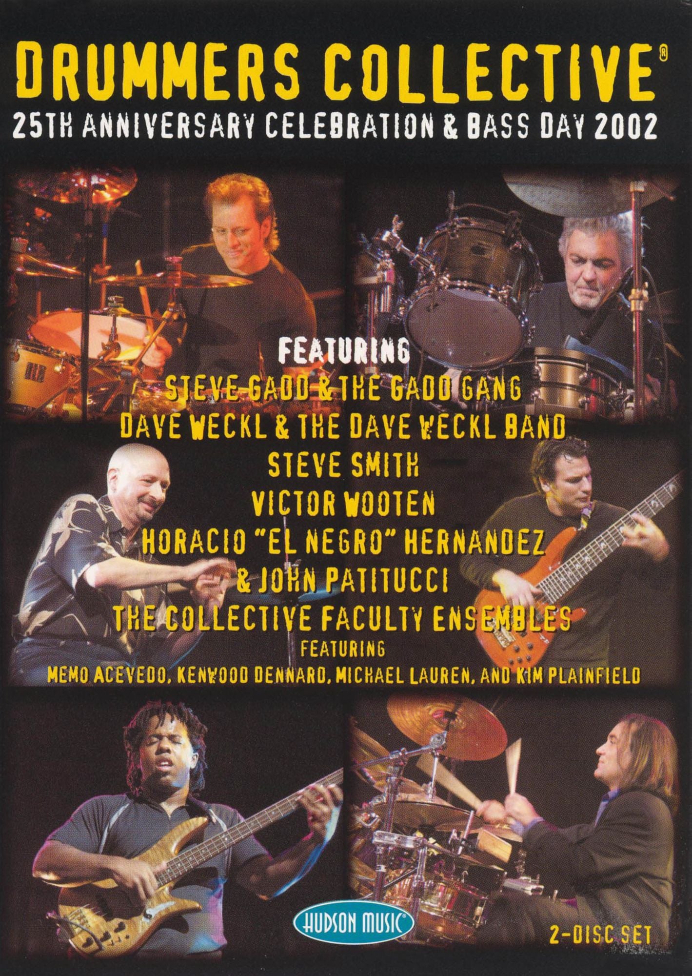 Drummers Collective: 25th Anniversary Celebration & Bass Day 2002