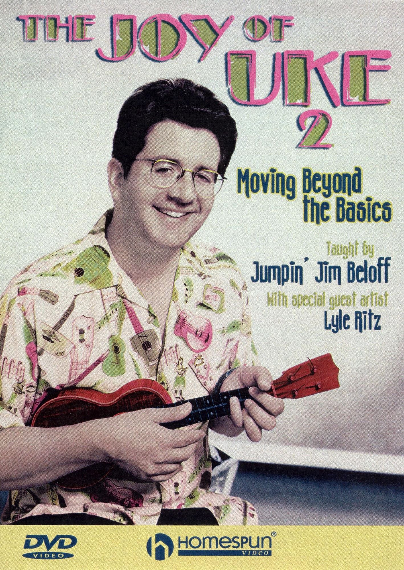 The Joy of Uke, Vol. 2: Moving Beyond the Basics