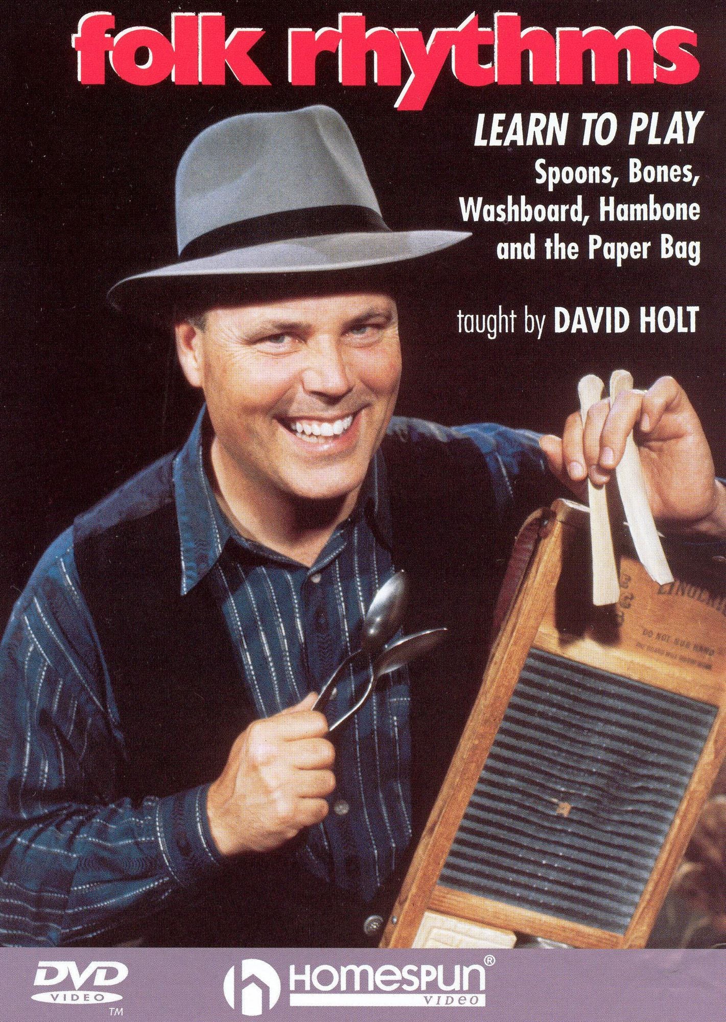 Folk Rhythms: Learn to Play Spoons, Bones, Washboard, Hambone and the Paper Bag