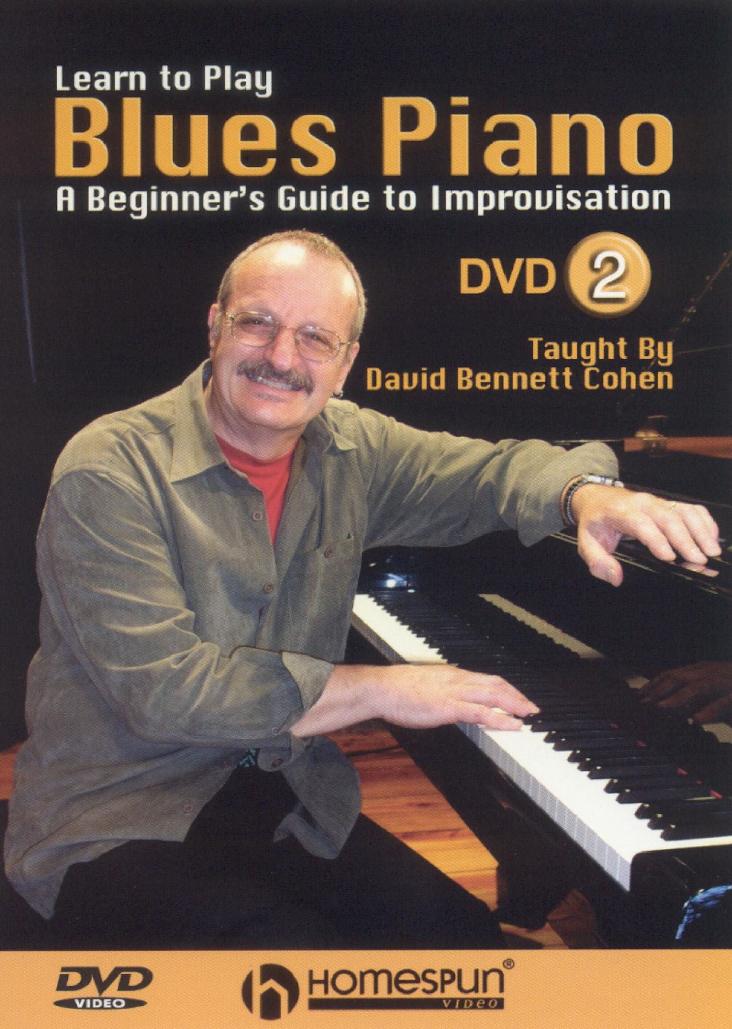 Learn to Play Blues Piano, DVD Two: A Beginner's Guide to Improvisation