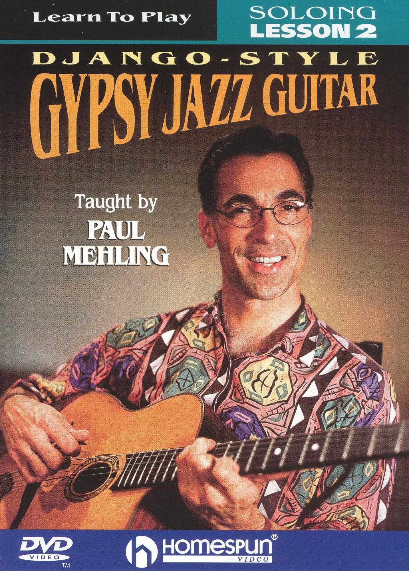 Paul Mehling: Learn to Play Django-Style Gypsy Jazz, Vol. 2