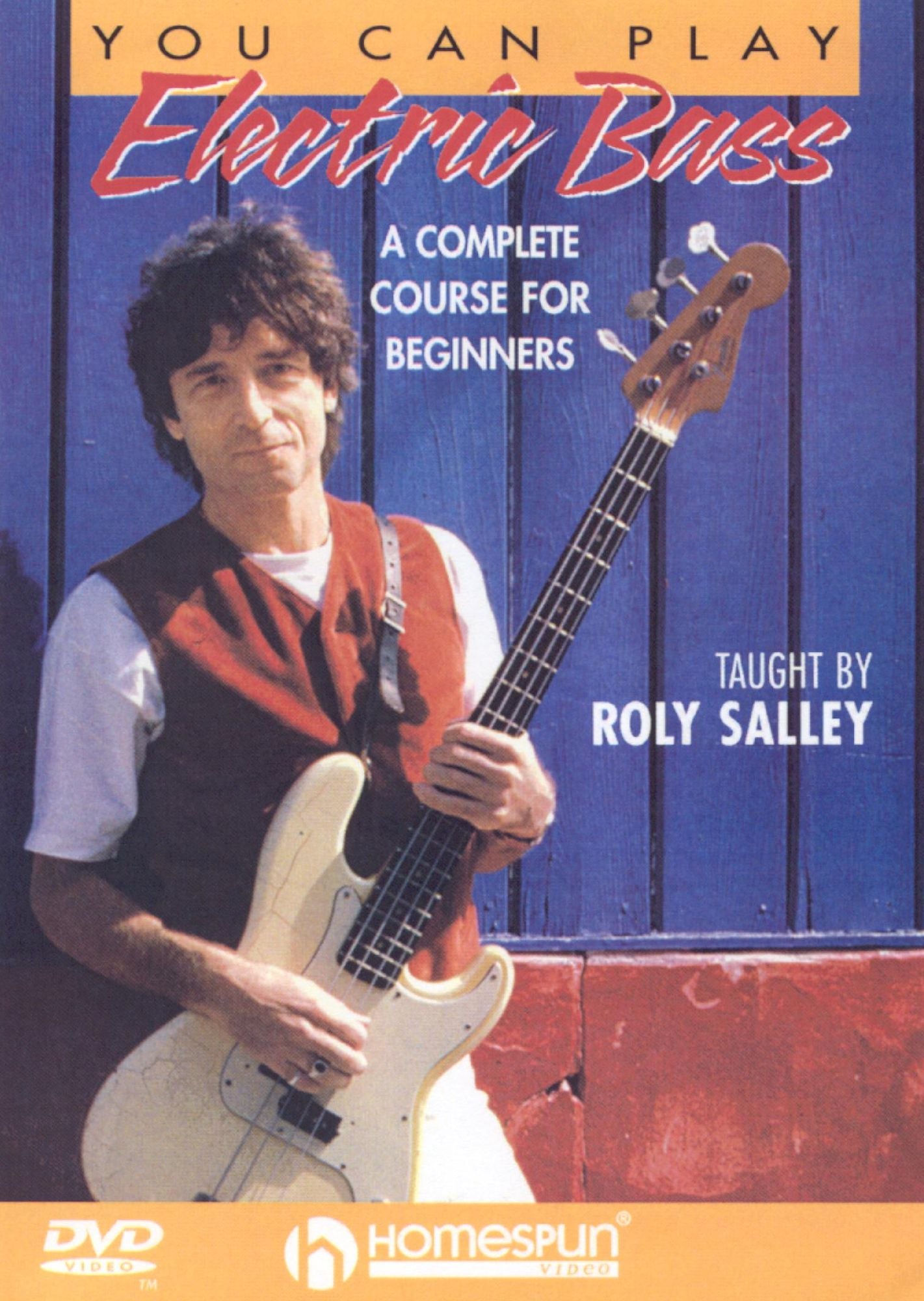Roly Salley: You Can Play Electric Bass: A Complete Course for Beginners
