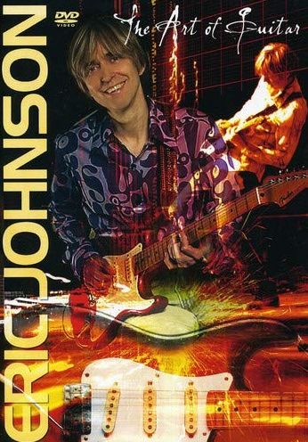 Eric Johnson: The Art of Guitar