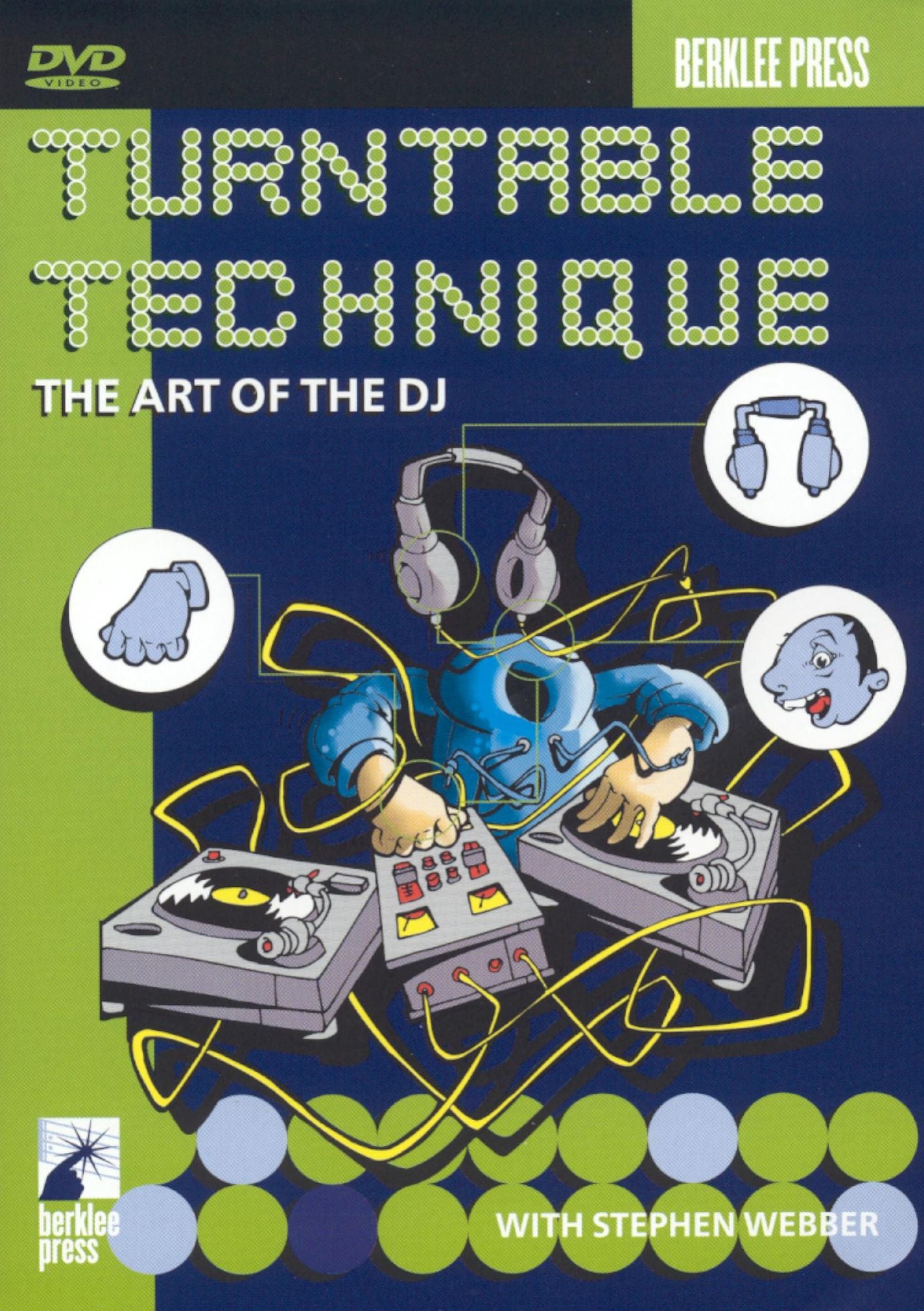 Turntable Technique: The Art of the DJ