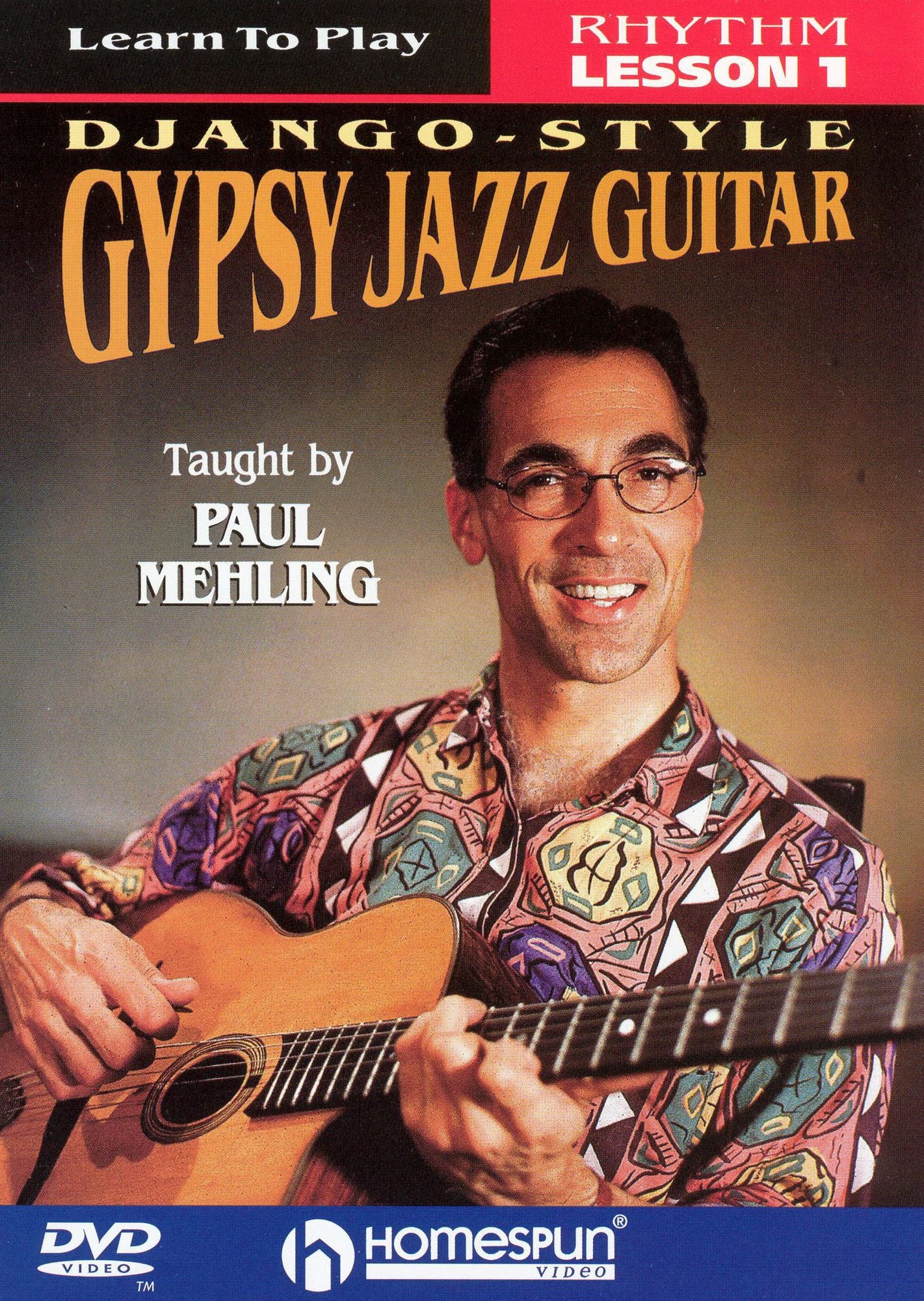 Paul Mehling: Learn to Play Django-Style Gypsy Jazz, Vol. 1