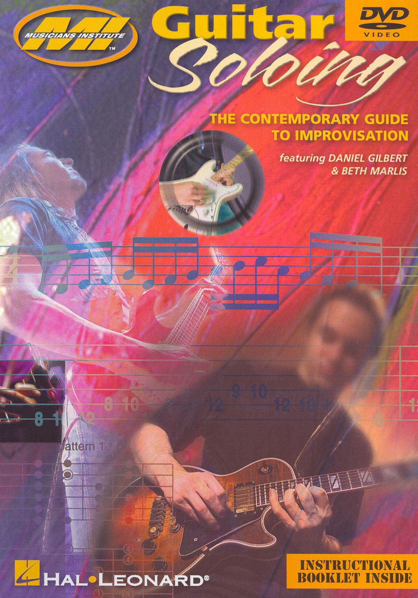 Guitar Soloing: The Contemporary Guide to Improvisation with Daniel Gilbert & Beth Marlis