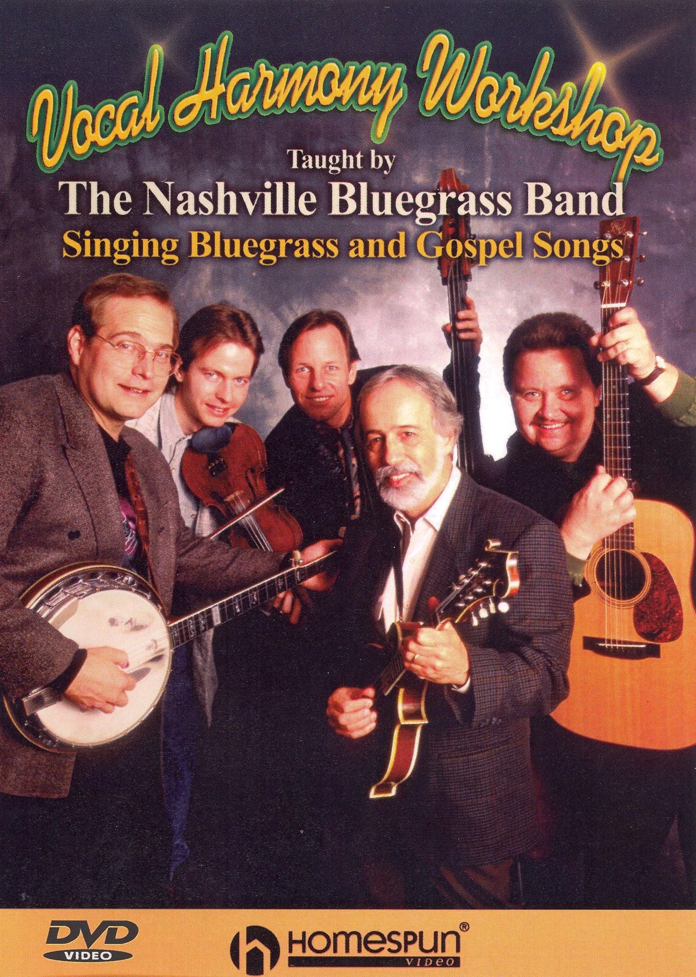 The Vocal Harmony Workshop: Singing Bluegrass and Gospel Songs - Taught by The Nashville Bluegrass Band