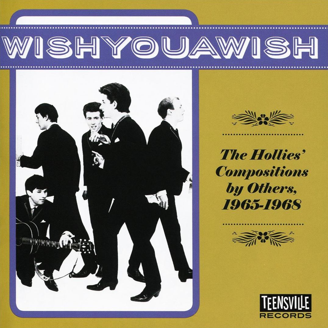 Wishyouawish: The Hollies' Compositions by Others, 1965-1968