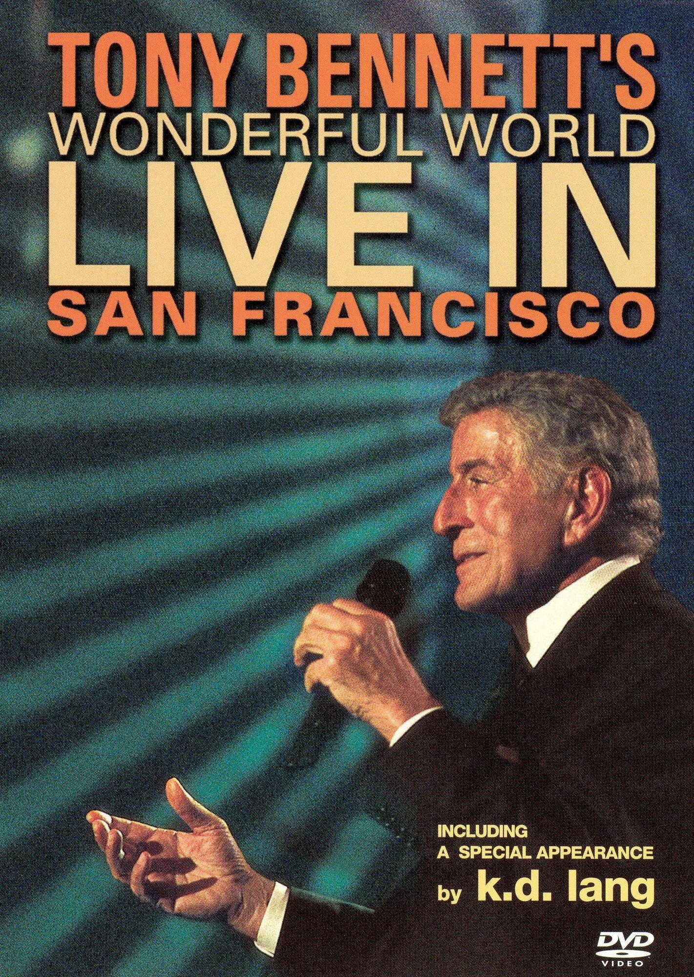 Tony Bennett's Wonderful World: Live in San Francisco