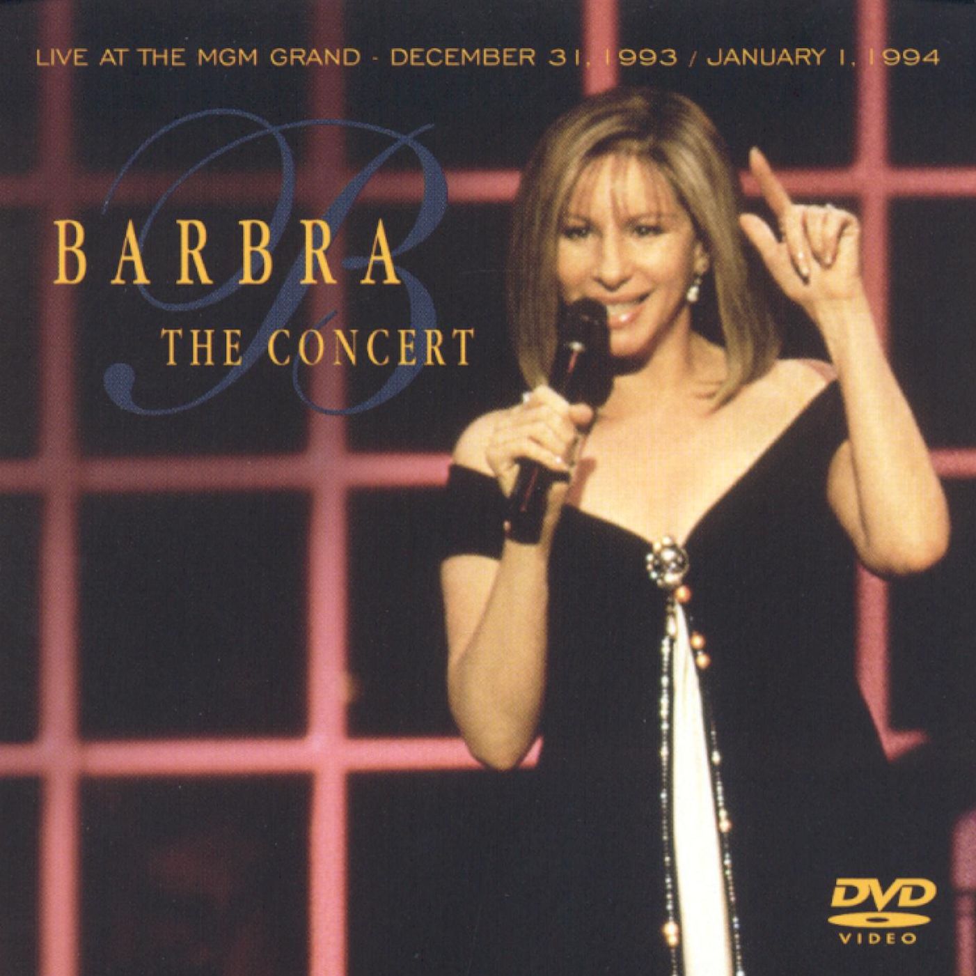 Barbra Streisand: The Concert - Live at the MGM Grand