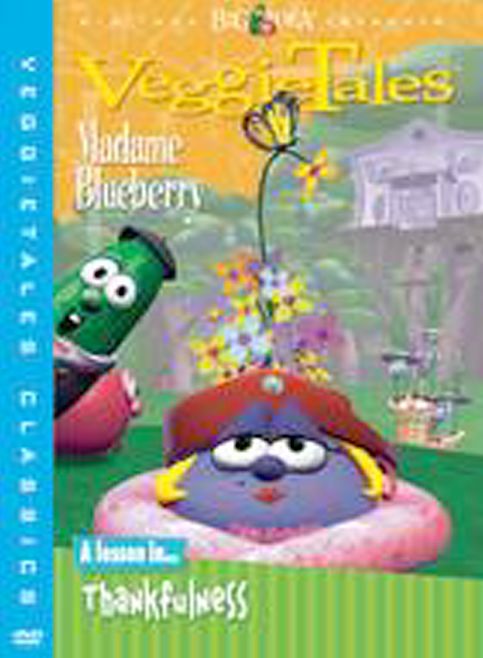 Veggie Tales: Madame Blueberry - A Lesson in Tha