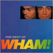 Best of Wham!: If You Were There...