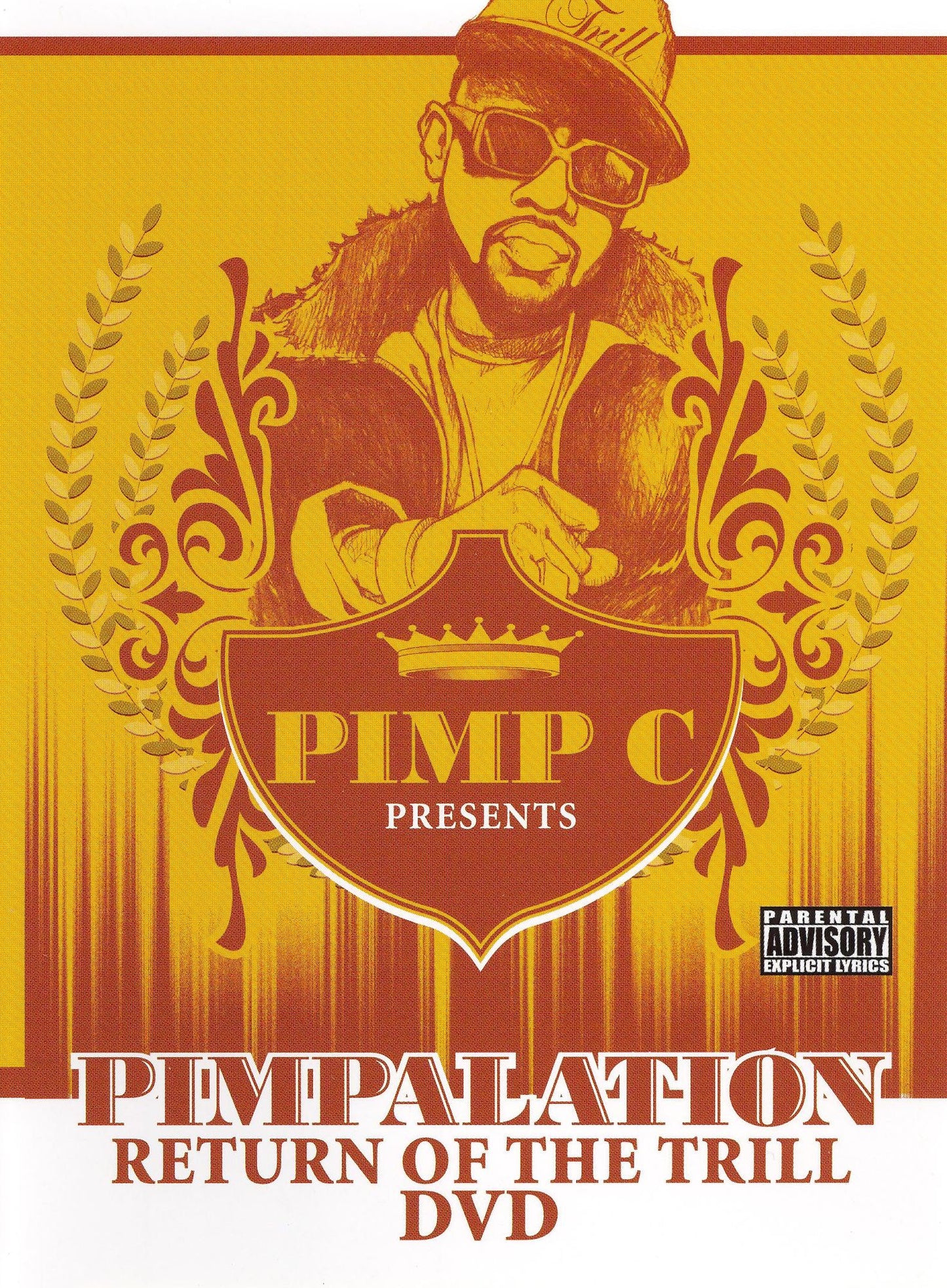 Pimp C. Presents Pimpalation: Return of the Thrill DVD