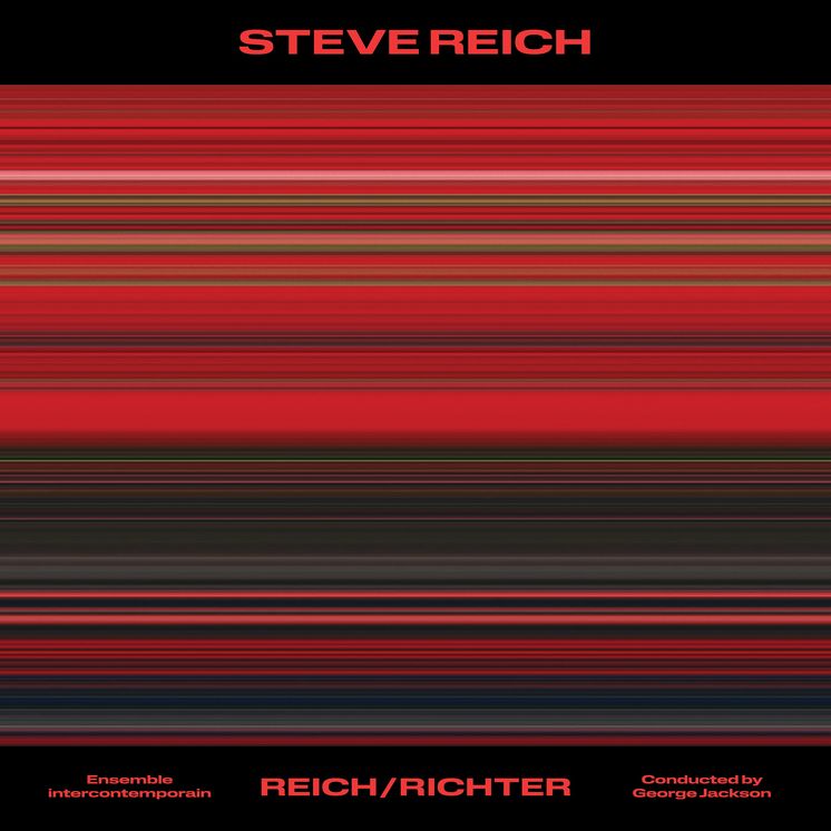 Steve Reich: Reich/Richter
