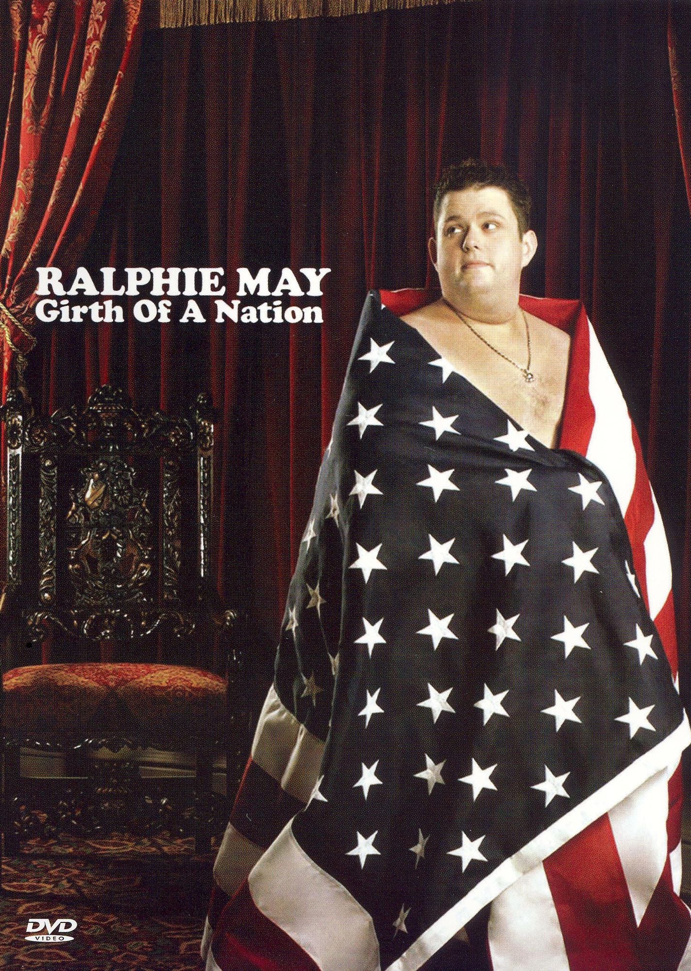 Ralphie May: Girth of a Nation