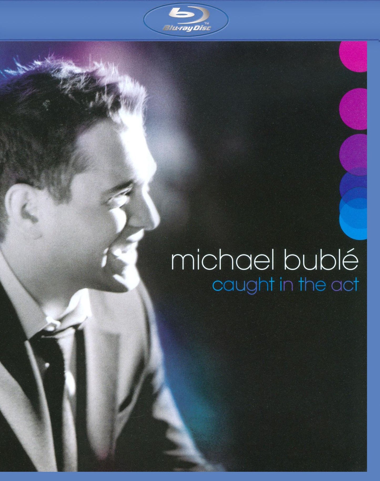 Michael Buble: Caught in the Act [Blu-ray]