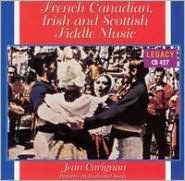 French Canadian, Irish & Scottish Fiddle Music