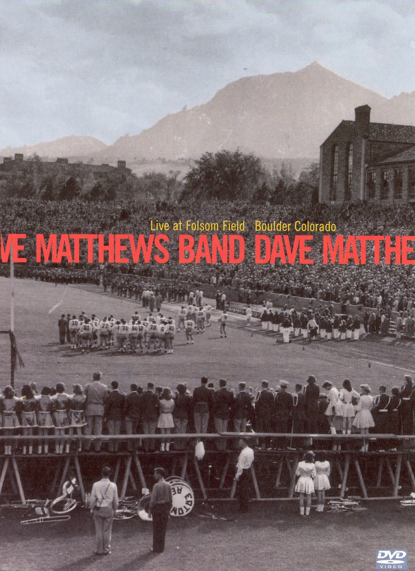 Dave Matthews Band: Live at Folsom Field Boulder, Colorado