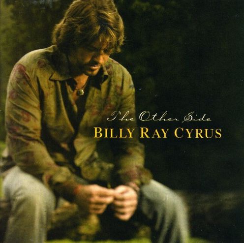 Billy Ray Cyrus: The Other Side [CD/DVD]