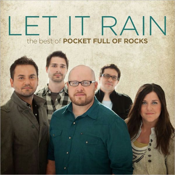 Let It Rain: The Best of Pocket Full of Rocks