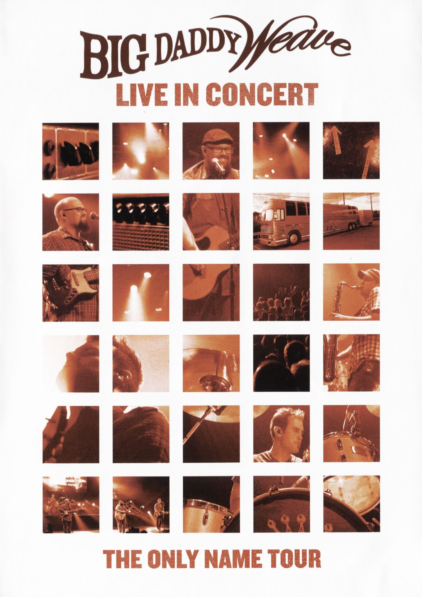 Big Daddy Weave: Live In Concert - The Only Name Tour