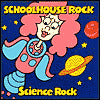 Schoolhouse Rock: Science Rock